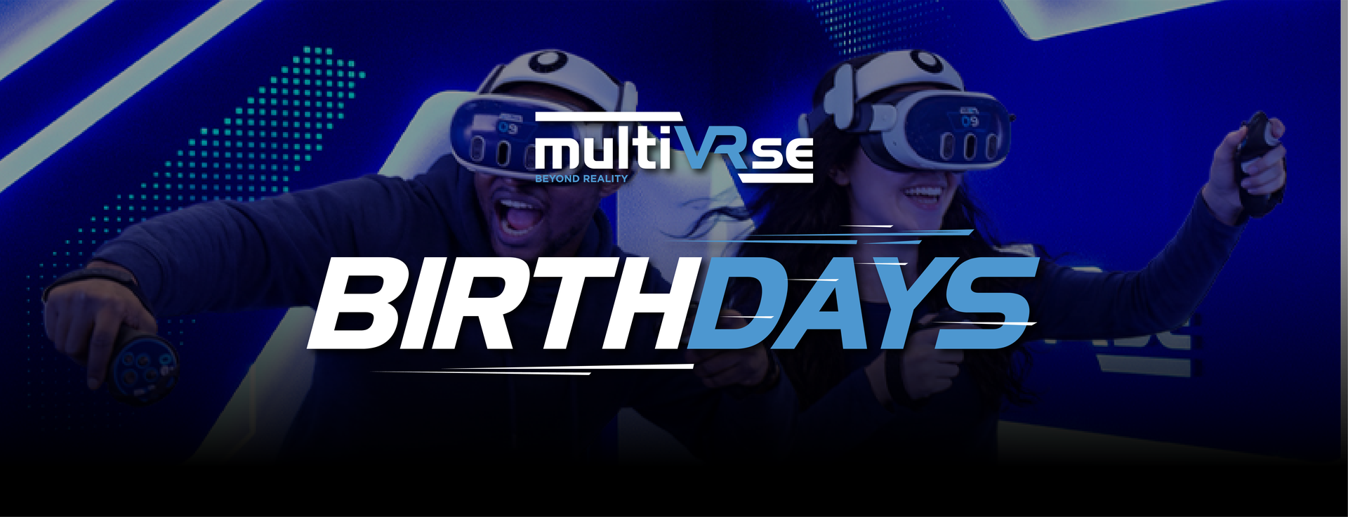 multiVRse Birthdays — Epic Mode and Quantum Birthday Bash packages